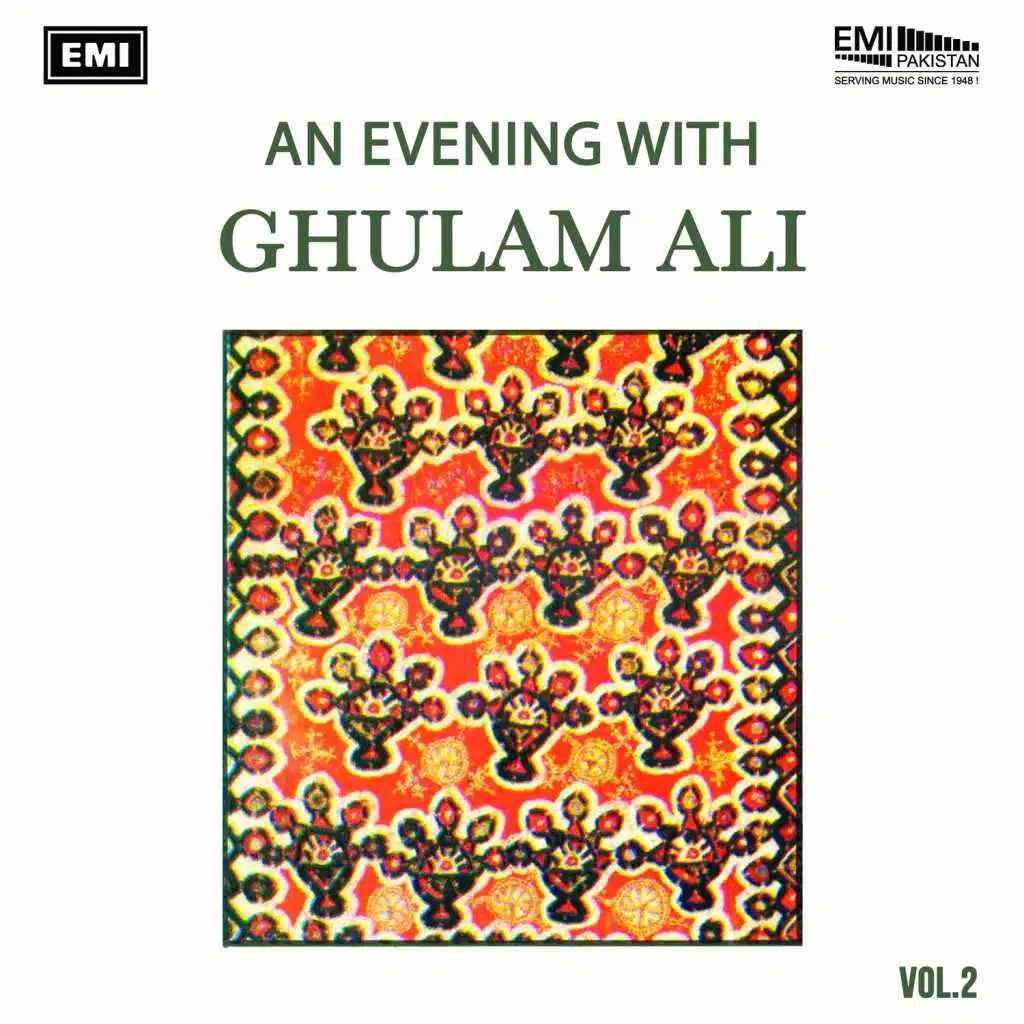 An Evening With Ghulam Ali, Vol. 2
