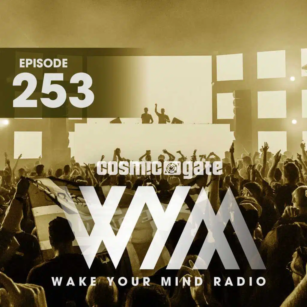 Wake Your Mind Radio 253