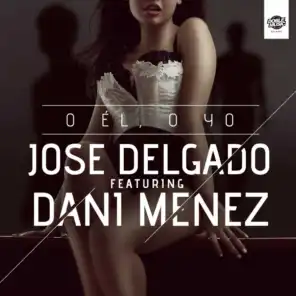O él o yo (Radio Edit ; feat. Dani Menez)