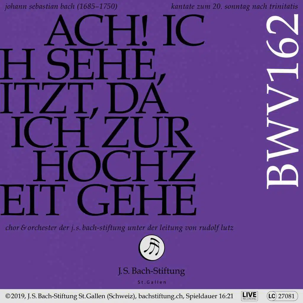 Bachkantate, BWV 162 - Ach! Ich sehe, itzt, da ich zur Hochzeit gehe