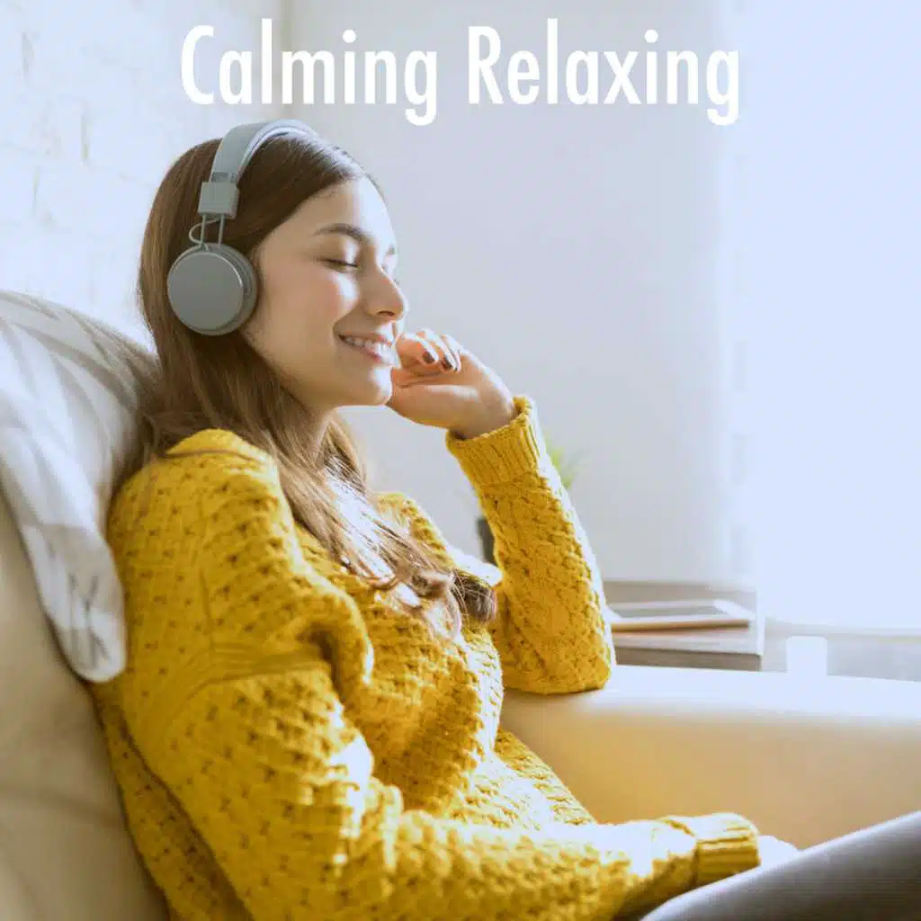 Calming Relaxing