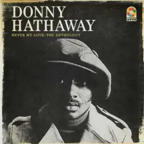 The Closer I Get to You (with Donny Hathaway)