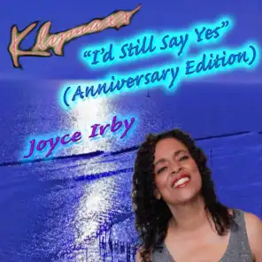 I'd Still Say Yes (Anniversary Edition)