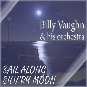 Sail Along Silv'ry Moon