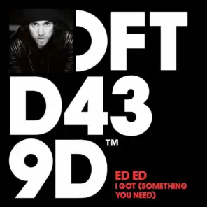 I Got (Something You Need) [Oliver Dollar Remix]