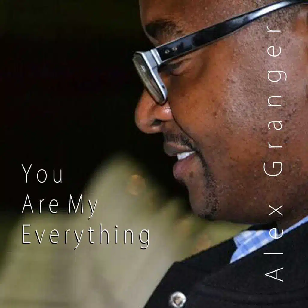 You Are My Everything