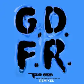 GDFR (feat. Sage the Gemini & Lookas) [Remixes]