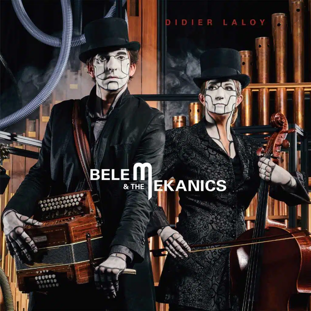 Belem & the Mekanics (feat. Kathy Adam & Walter Hus)