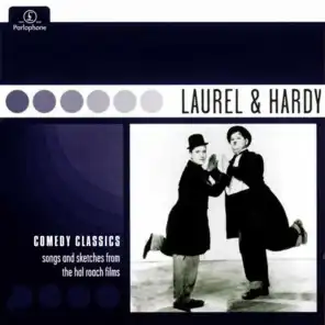 Parlophone Comedy Classics: Laurel & Hardy, Pt. One