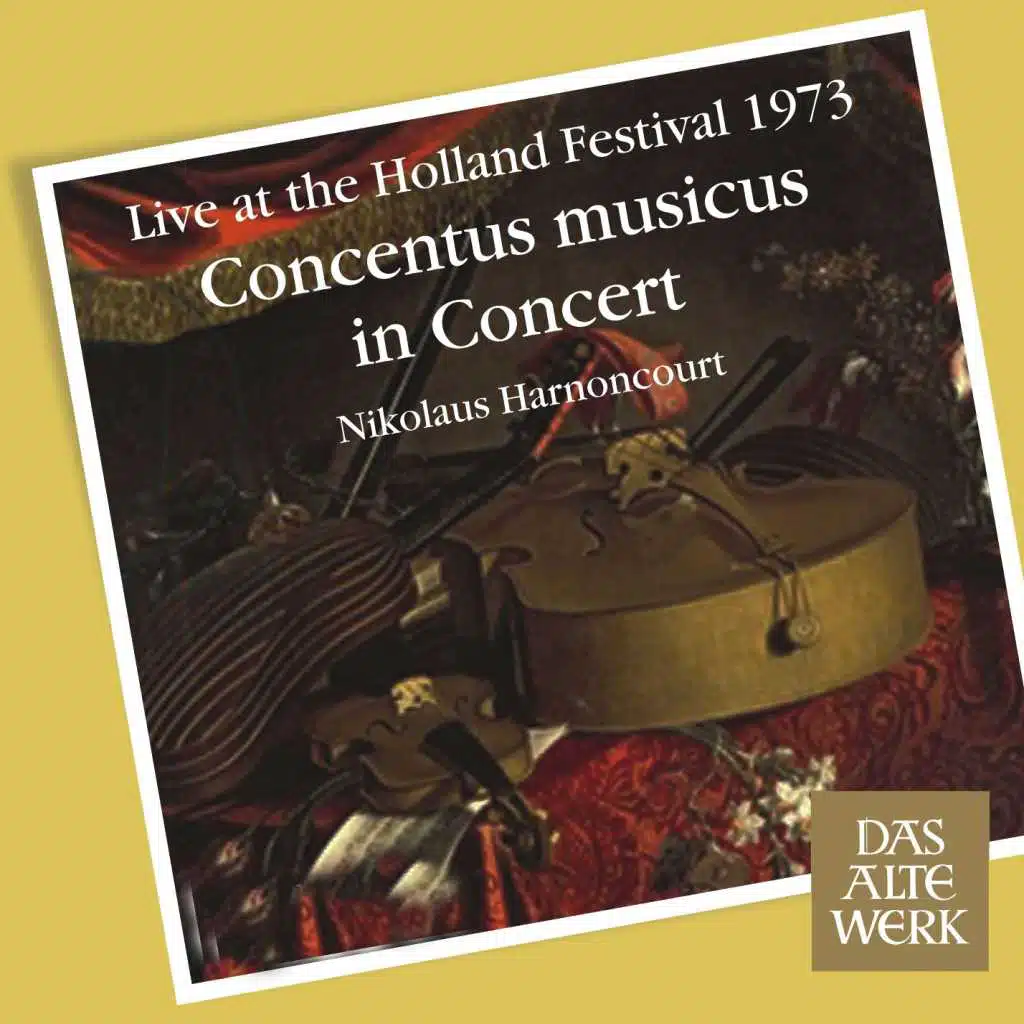 Concentus Musicus -  Live at the Holland Festival, 1973