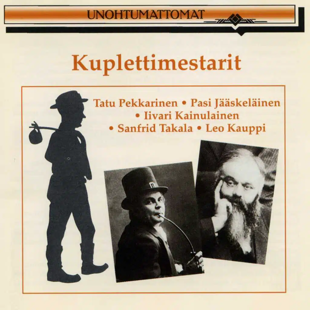 Unohtumattomat - Kuplettimestarit