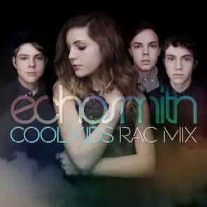 Cool Kids (RAC Mix)