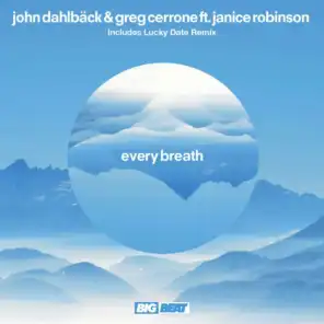 Every Breath (feat. Janice Robinson) [Lucky Date Remix]