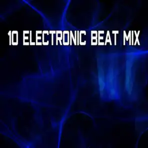 10 Electronic Beat Mix