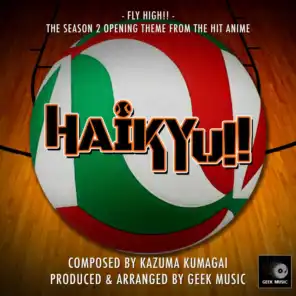 Haikyuu!! Season 2 Opening Theme - Fly High!!