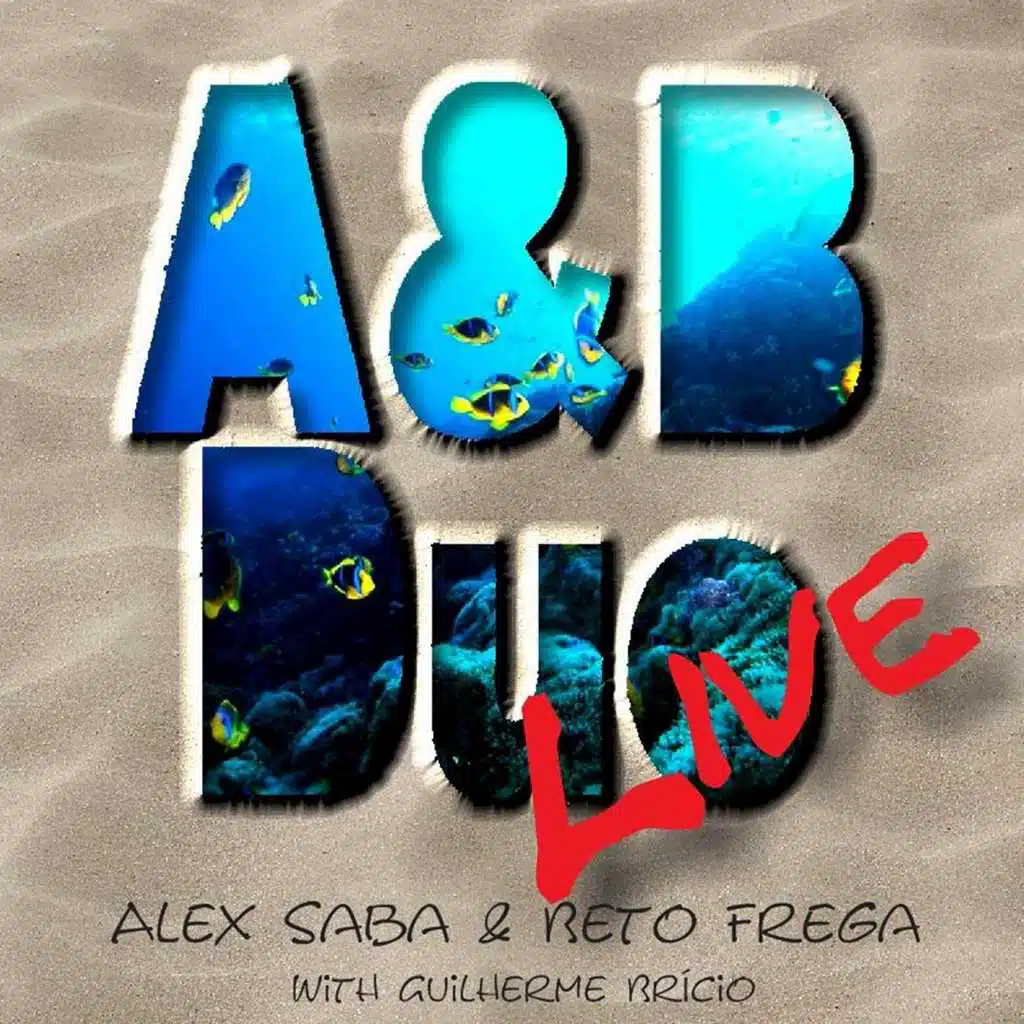 A&B Duo Live With Guilherme Brício