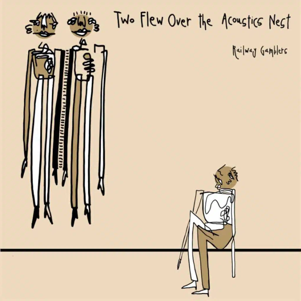 Two Flew over the Acoustics Nest