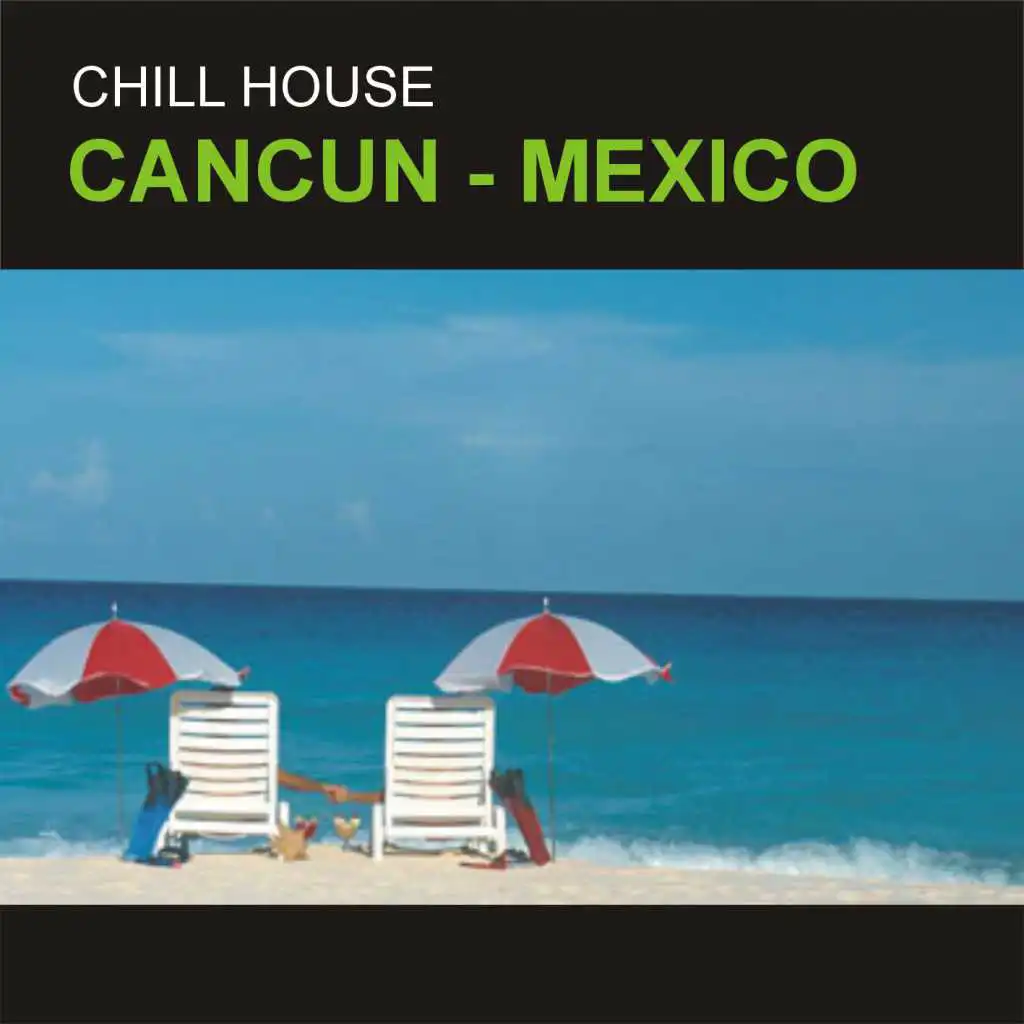 Chill House Cancun, Mexico