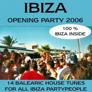 Ibiza Opening Party 2006