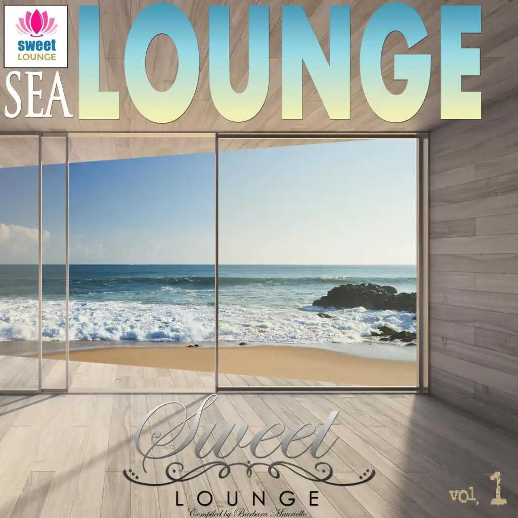 The Sweet Lounge, Vol. 1: Sea Lounge