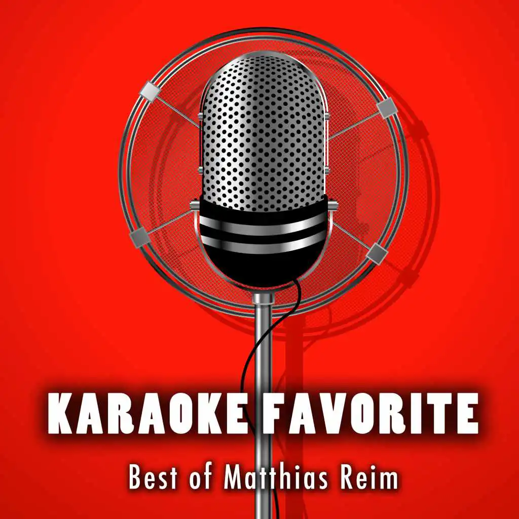 Best of Matthias Reim (Karaoke Version)