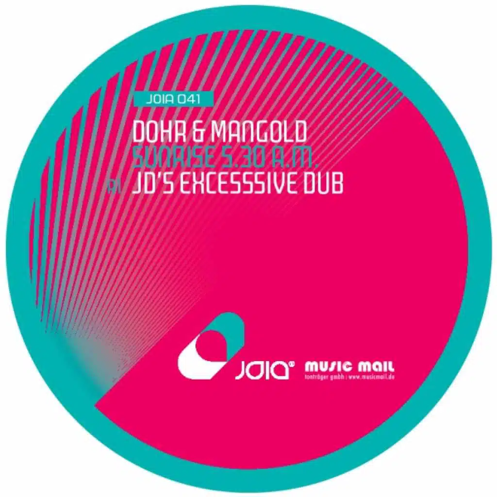 Sunrise 5.30 a.m. (JD'S Excessive Dub)