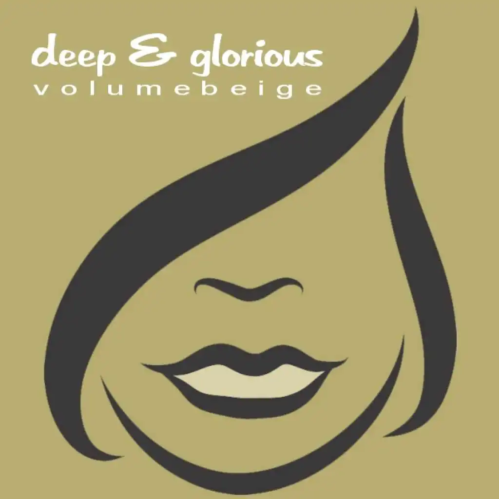 Deep & Glorious - Volume Beige