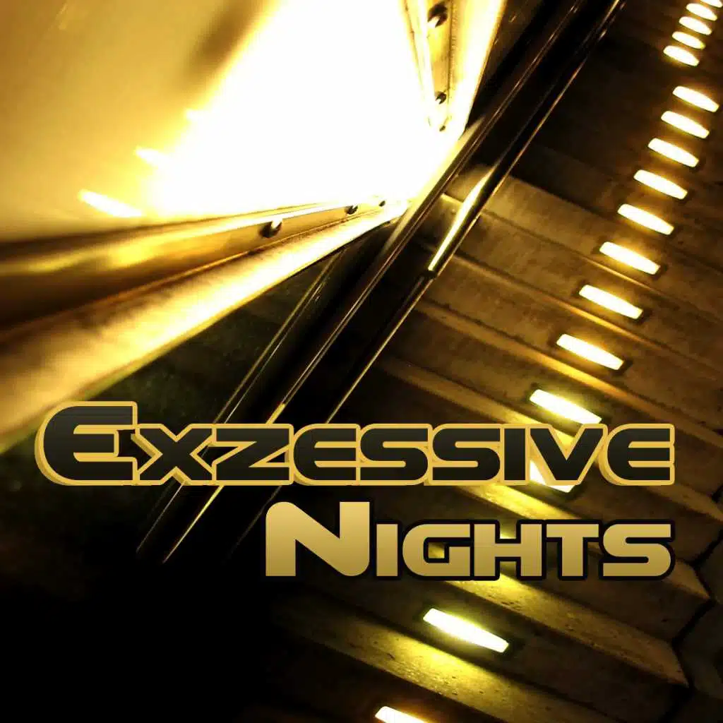Exzessive Nights