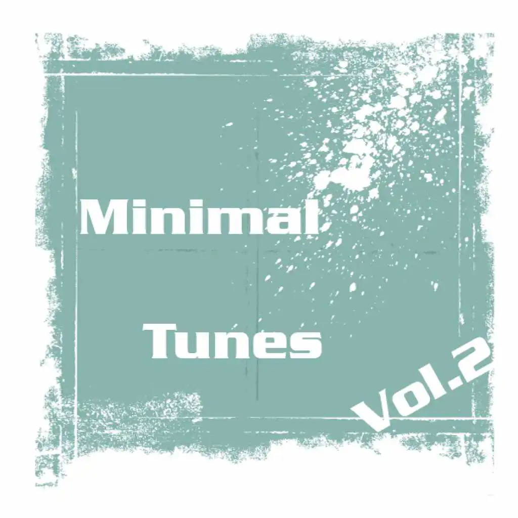 Minimal Tunes Vol. 2
