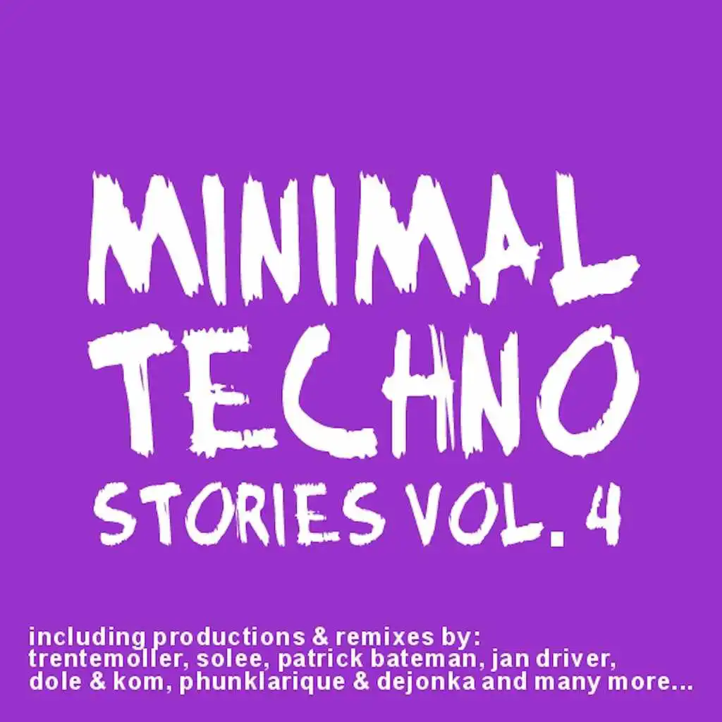 Minimal Techno Stories Vol. 4