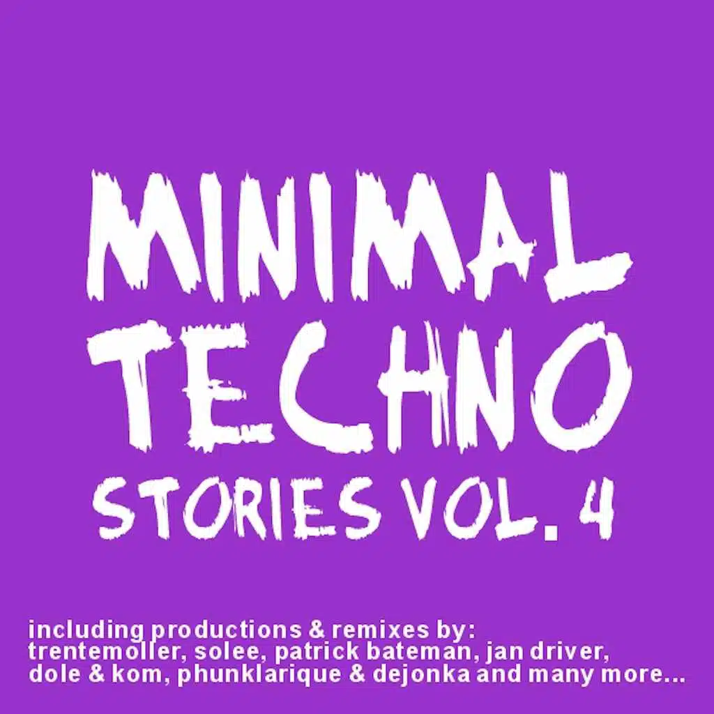 Minimal Techno Stories Vol. 4