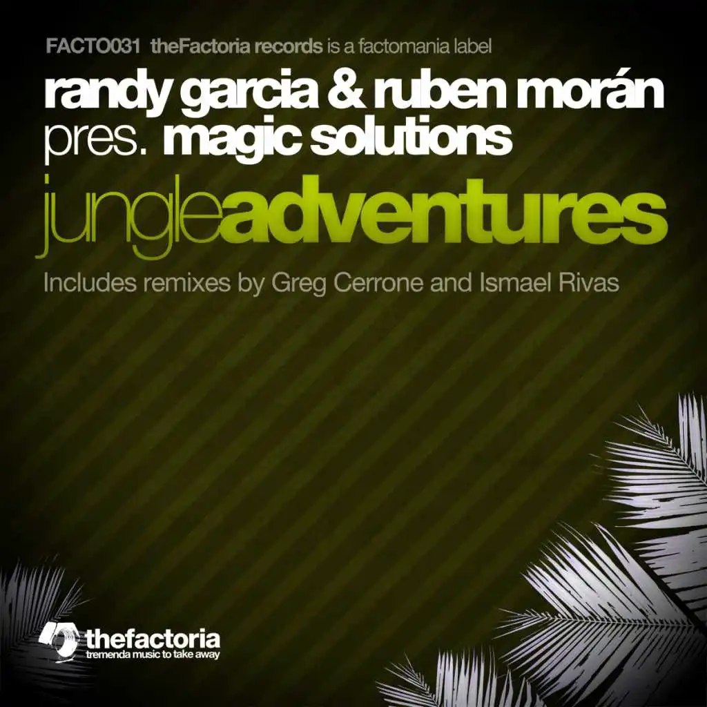 Magic Solutions, Randy Garcia, Ruben Moran