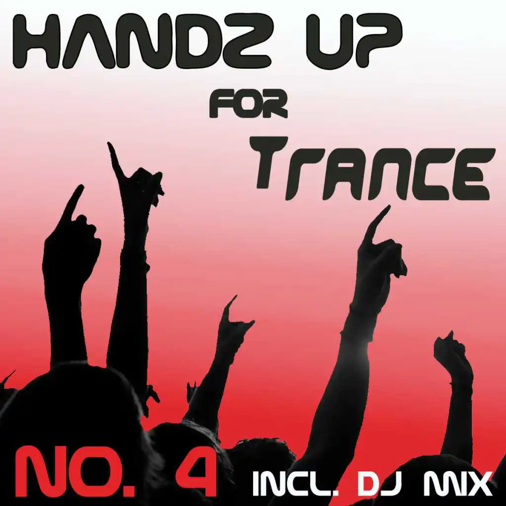 Handz Up for Trance Vol. 4 - 1 Hour Megamix (Continuous DJ Mix)