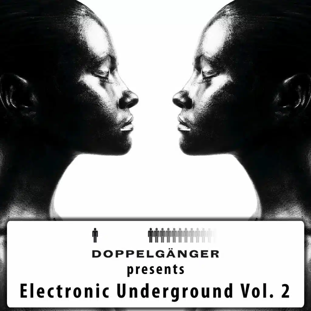 Doppelgänger pres. Electronic Underground Vol. 2