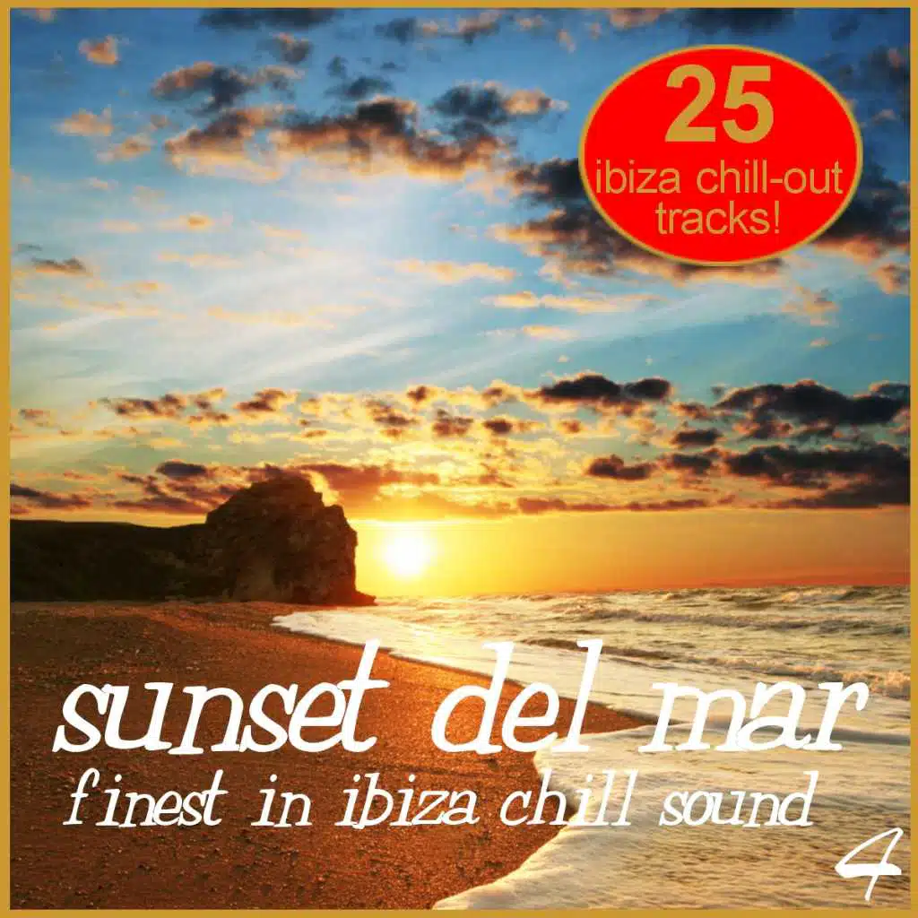 Sunset Del Mar Vol. 4 - Finest In Ibiza Chill