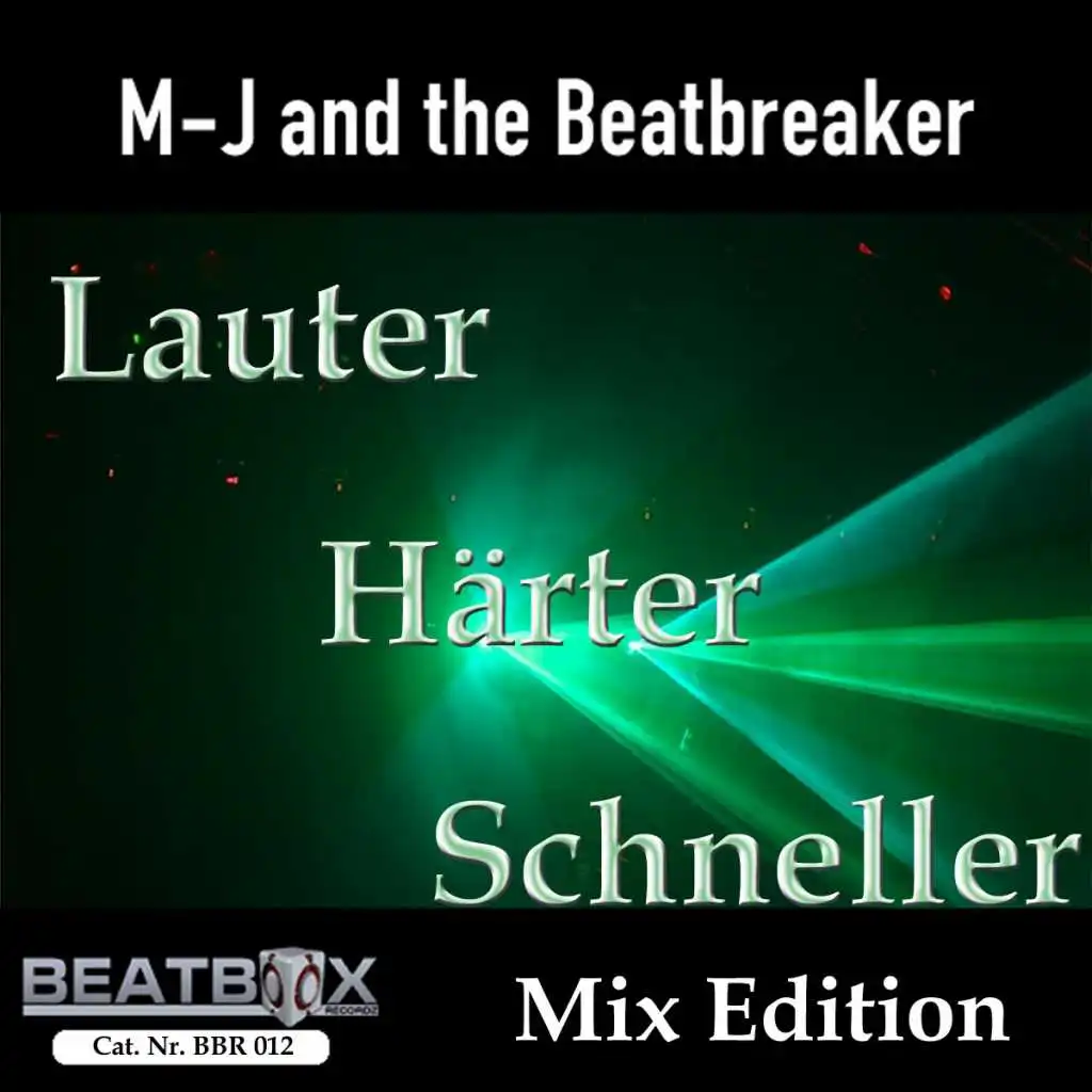 Lauter, Härter, Schneller (Franky B. vs. Commercial Bitches Remix)