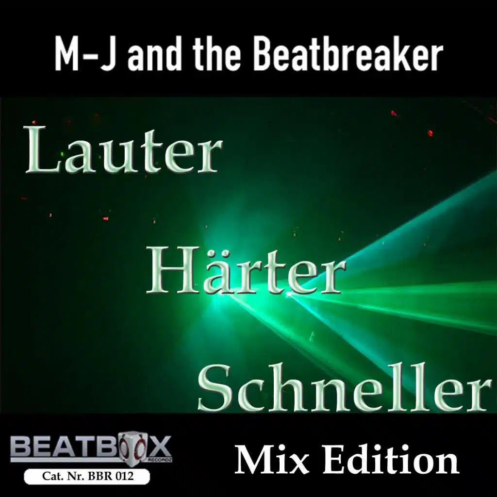 Lauter, Härter, Schneller (Major Tosh Remix)