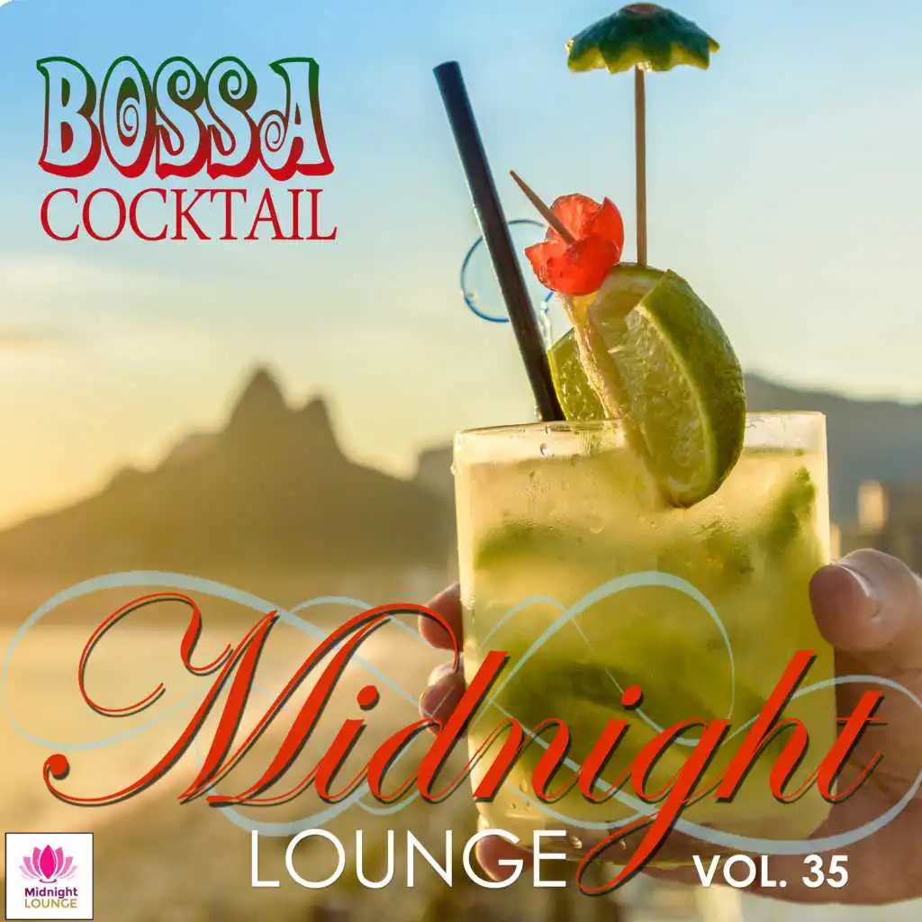 Midnight Lounge, Vol. 35: Bossa Cocktail