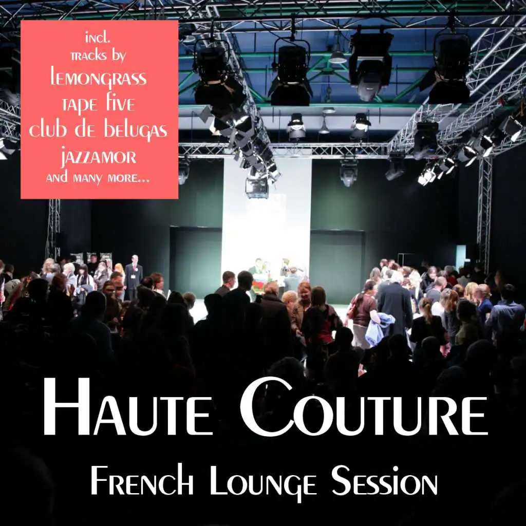 Haute Couture - French Lounge Session
