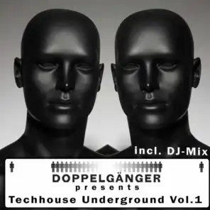 Doppelgänger presents Techhouse Underground vol. 1