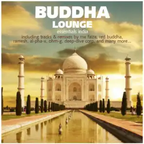 Buddha Lounge Essentials India (incl. 2 Nonstop DJ Mixes)