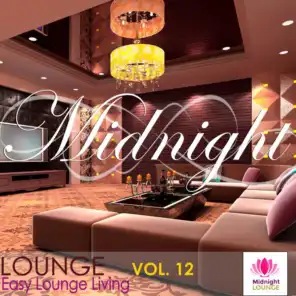 Midnight Lounge, Vol. 12: Easy Lounge Living