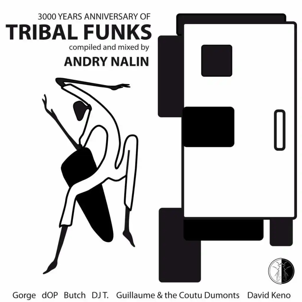 3000 Years Anniversary Of Tribal Funks (Compiled & Mixed By Andry Nalin)