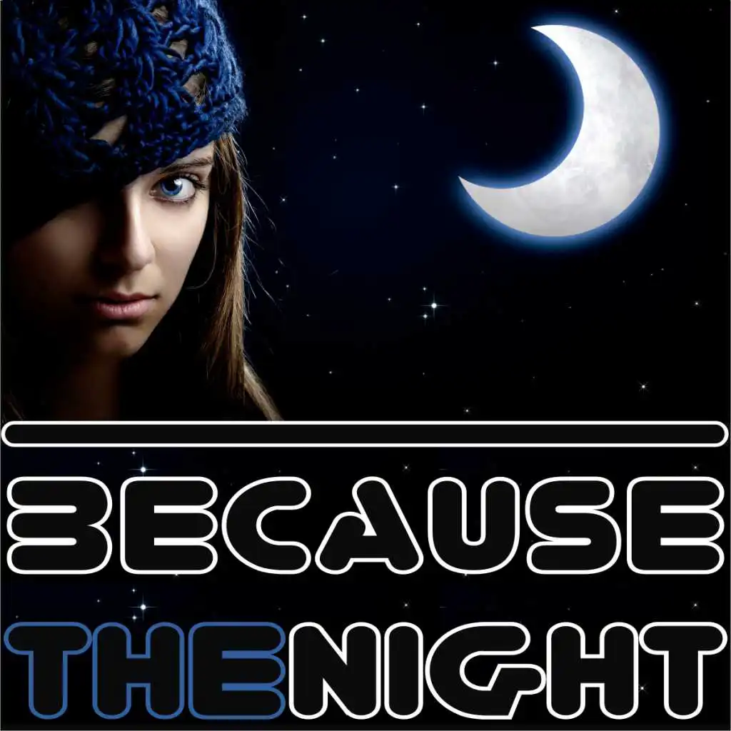 Because The Night (Radio Edit)