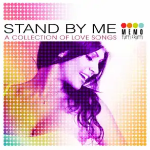 Stand By Me - A Collection of Love Songs