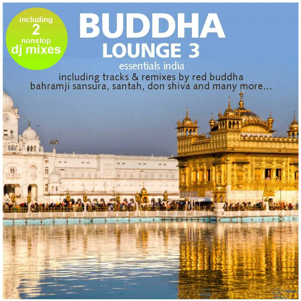 Buddha Lounge Essentials India Vol. 3 - Hotel Bar Mix By DJ Costes Singh Vol. 1 (Continuous DJ Mix)