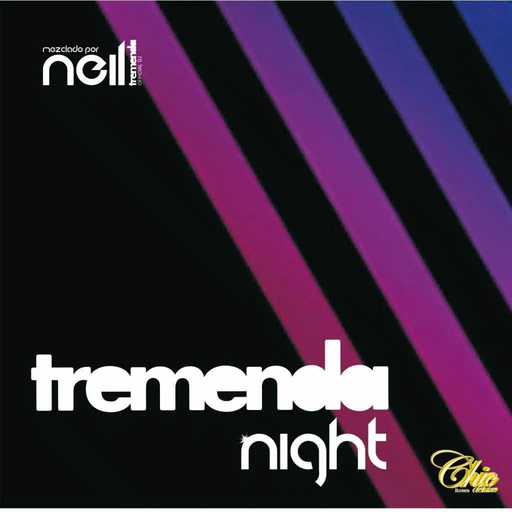 Tremenda Night (mixed by Neil)