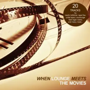 When Lounge Meets The Movies