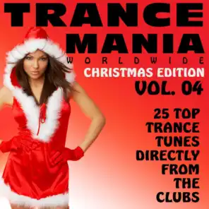 Trance Mania Worldwide Vol. 4 - Christmas Edition