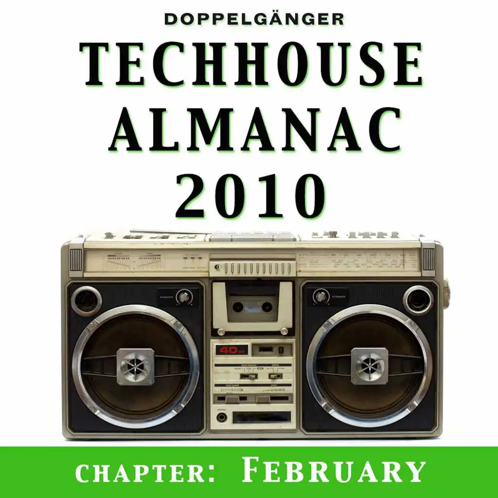 Techhouse Almanac 2010 - Chapter: February